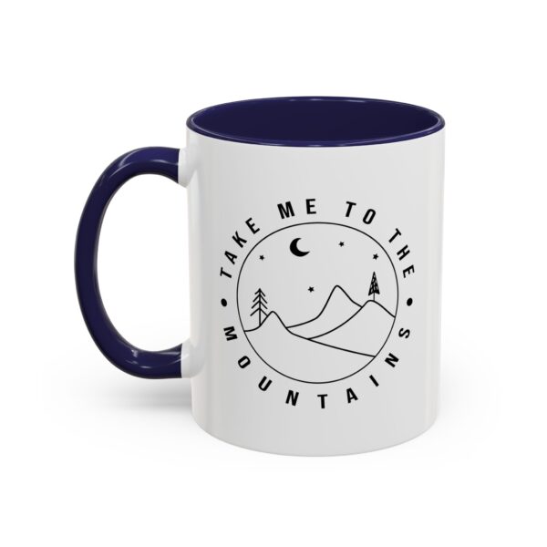 Take Me To The Mountains - Mug - Image 4