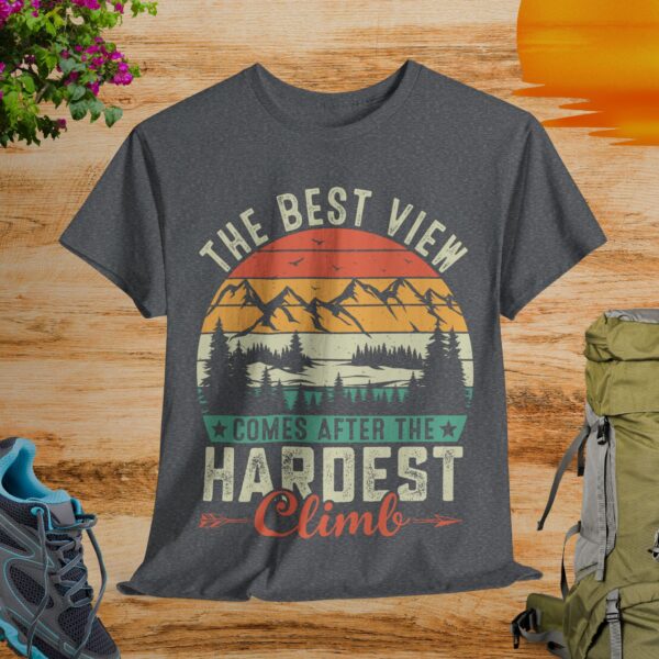 The Best View Comes After The Hardest Climb- Unisex Tee - Image 6