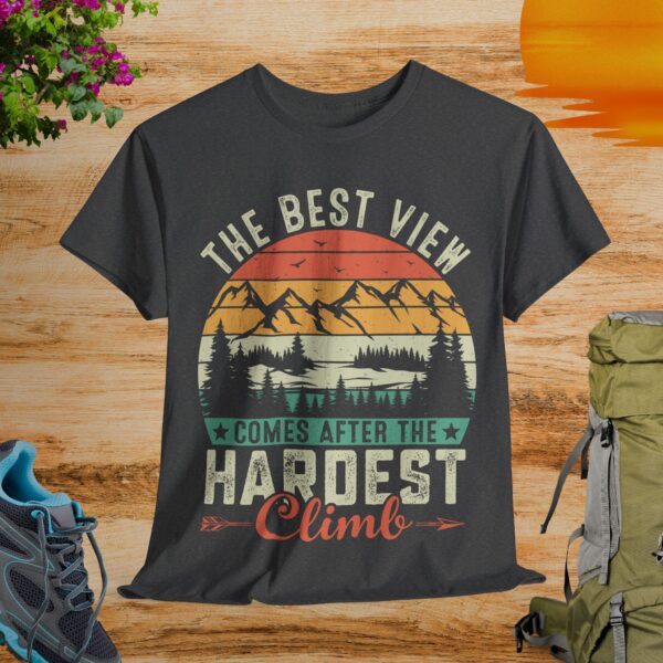 The Best View Comes After The Hardest Climb- Unisex Tee - Image 7