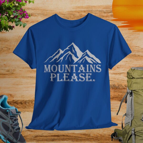 Mountains Please T-Shirt - Image 3