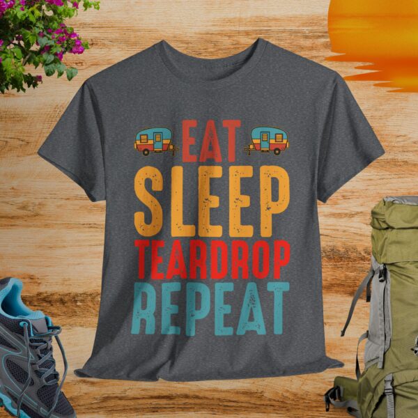 Eat Sleep Teardrop Repeat - Image 4