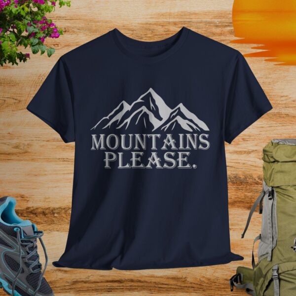 Mountains Please T-Shirt - Image 4