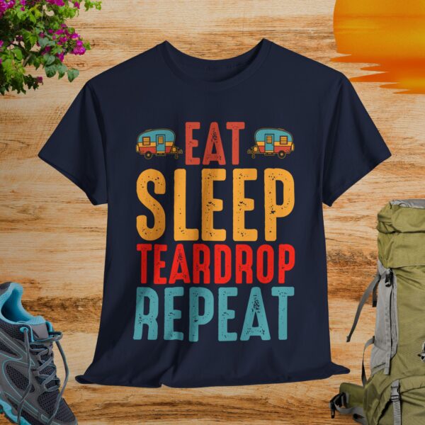 Eat Sleep Teardrop Repeat - Image 6