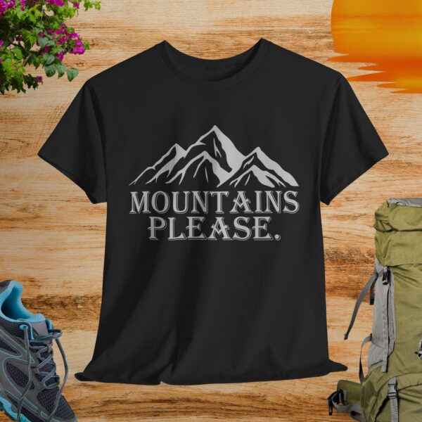 Mountains Please T-Shirt