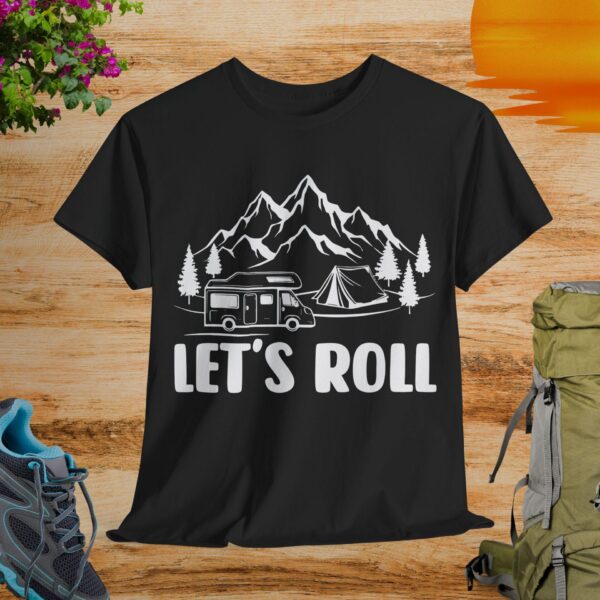 Lets Roll T-Shirt - Image 2