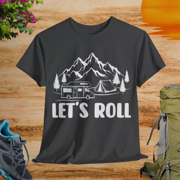 Lets Roll T-Shirt - Image 5